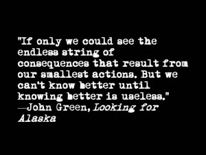 Quote from John Green's Looking for Alaska