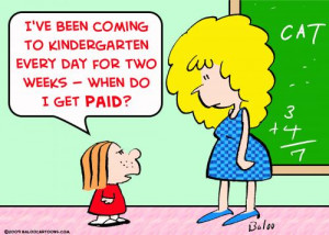 Cartoon: kindergarten paid teacher (medium) by rmay tagged ...