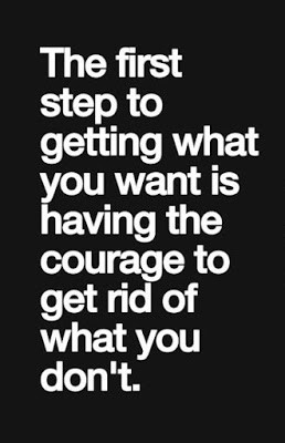 The first step to getting whatyou want is having the courage to ...