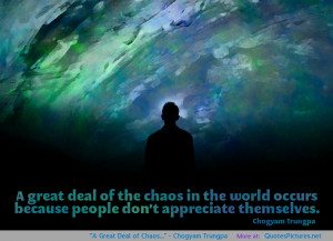 Chogyam Trungpa motivational inspirational love life quotes ...