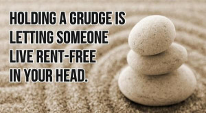 Holding a grudge is letting someone live rent free in your head beauty ...