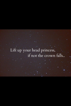 Royalty...your Father is The King Of All