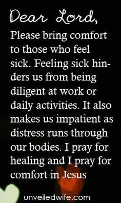 Prayer Of The Day – Feeling Sick --- Dear Lord, Please bring comfort ...