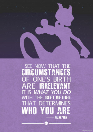Mewtwo Pokemon Quote Poster by JC-790514