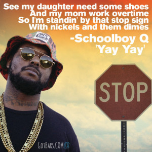 Lines from ScHoolboy Q’s ‘Yay Yay’.Do us a favor and follow us ...