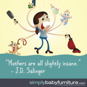 All parents go a little insane once in a while... # ...