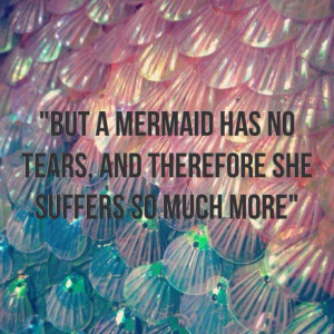 Mermaid tears quote