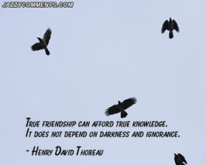 True Friendship Can Afford True Knowledge It Does Not Depend On ...