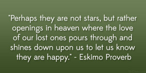 eskimo proverb 31 Gripping Quotes About Losing A Loved One