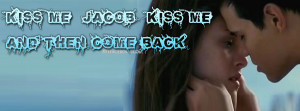 Bella Kiss Quotes
