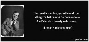 The terrible rumble, grumble and roar Telling the battle was on once ...