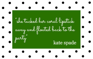 also adore Kate’s quotes that adorn the storage bags and care ...