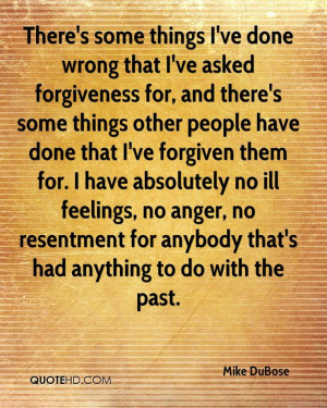 Mike DuBose Forgiveness Quotes | QuoteHD