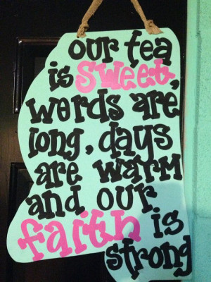... Door Hanger.....Our Tea is Sweet by SillyJs on Etsy, $32.00