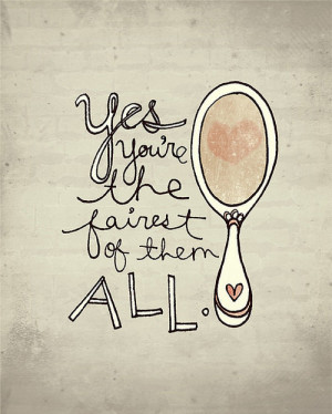 drawing, fairest, illustration, mirror, quote, snow white, typography