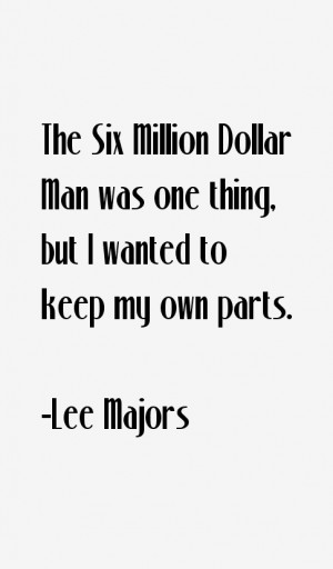 Lee Majors Quotes & Sayings