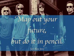 ... quotes quotes jonbonjovi map life pencil quote quotes collection