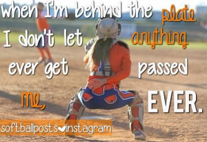 Softball Catcher Quotes Softball catchers