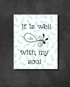 It Is Well, With My Soul, Bird, Paisley, Birds, Quotes, Lyrics, Music ...