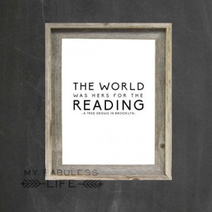 The World Was Hers For the Reading A Tree Grows by MyFabulessLife
