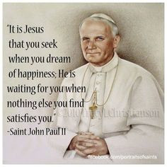 pope saint john paul ii quotes more pope john paul faith matter pope ...