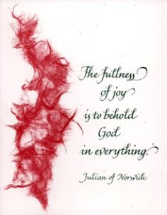 Julian of Norwich...mindfulness of God everywhere in everything