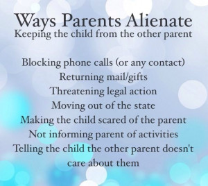 Ways parents alienate Parental alienation this is exactly what was ...