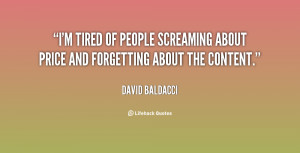 quote-David-Baldacci-im-tired-of-people-screaming-about-price-8695.png