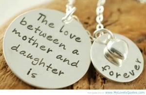 Ever Lasting Love Between two members quotes on mother