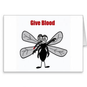 Funny Mosquito Saying Give Blood Design Greeting Card