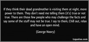 More George Noory Quotes