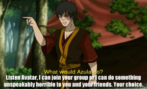 Azula and Zuko. I loved when he did his uncle!