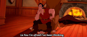 Gaston Has Been Thinking Gif Quote Beauty And The Beast