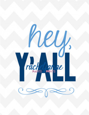 Downloadable Art - Southern Sayings - Hey Y'all - Welcome Sign