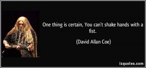 More David Allan Coe Quotes