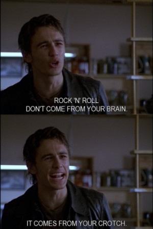James Franco from Freaks and Geeks. This is the best line. ever ...