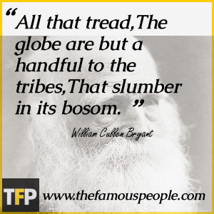 All that tread,The globe are but a handful to the tribes,That slumber ...