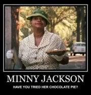 Minny Jackson----from one of my Favorite movies.....The Help!♥