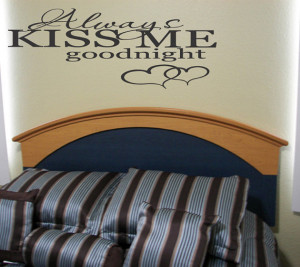 Always Kiss Me Goodnight - Wall Quote Decal Art Love Vinyl Sticker ...