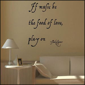 LARGE-QUOTE-SHAKESPEAR-MUSIC-LOVE-PLAY-KITCHEN-WALL-MURAL-STICKER ...