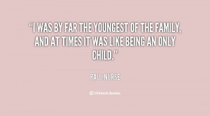quote-Paul-Nurse-i-was-by-far-the-youngest-of-81668.png