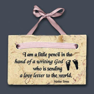 Baby girl quotes for pictures baby girl plaque mother teresa quote ...