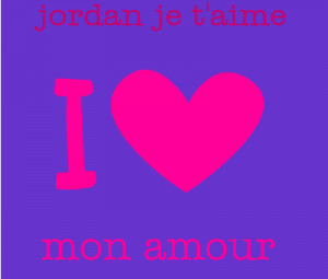 jordan-je-t-aime-love-mon-amour-132528143465.png