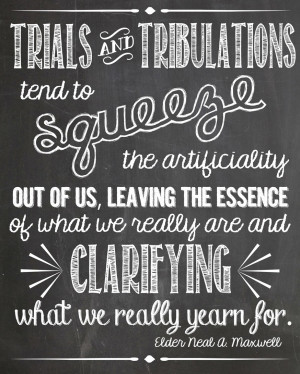 Trials And Tribulations Trials and tribulations