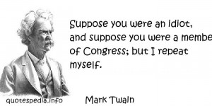 ... Quotes About Imperfection - Suppose you were an idiot - quotespedia