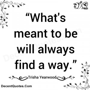 what s meant to be will always find a way trisha yearwood tagged ...