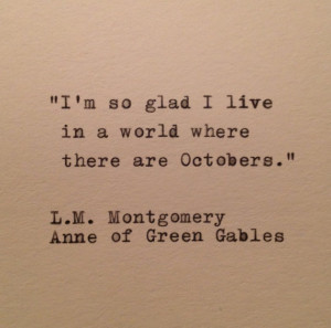 Anne Of Green Gables October Quote Typed on Typewriter