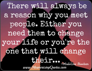 all people come into our lives for a reason it may be for seconds ...