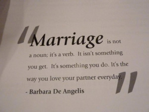 ... today I thought I'd share a few inspirational quotes about marriage
