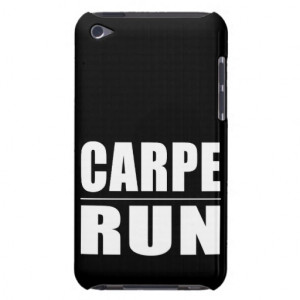 Funny Runners Quotes Jokes : Carpe Run iPod Case-Mate Cases